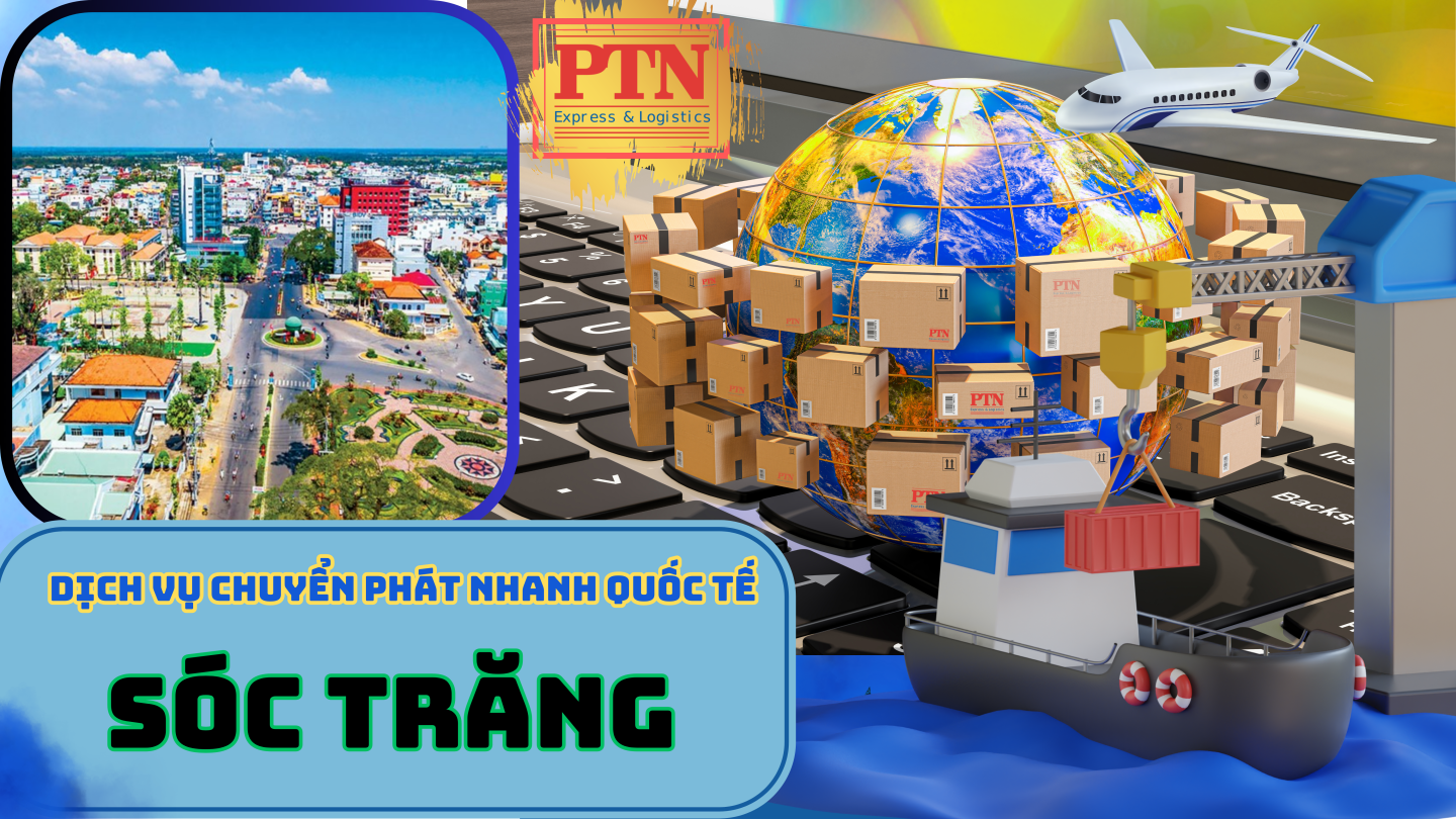 Chuyển phát nhanh quốc tế tại Sóc Trăng